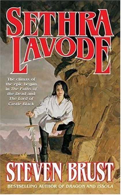 Bestselling Sci-Fi/ Fantasy (2006) - Sethra Lavode (V of A) by Steven Brust