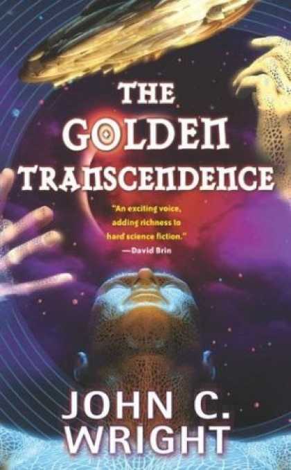Bestselling Sci-Fi/ Fantasy (2006) - The Golden Transcendence (The Golden Age) by John C. Wright