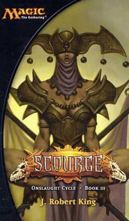 Bestselling Sci-Fi/ Fantasy (2006) - Scourge (Magic: The Gathering: Onslaught Cycle) by J. Robert King