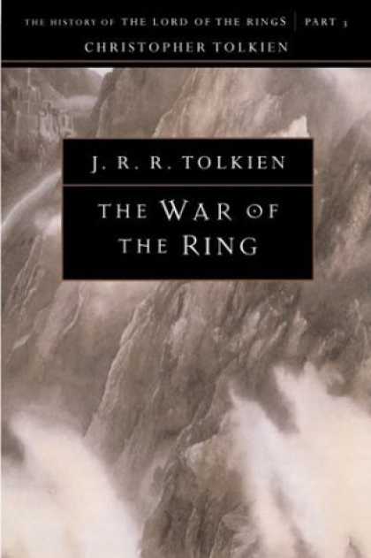 Bestselling Sci-Fi/ Fantasy (2006) - The War of the Ring: The History of The Lord of the Rings, Part Three (The Histo