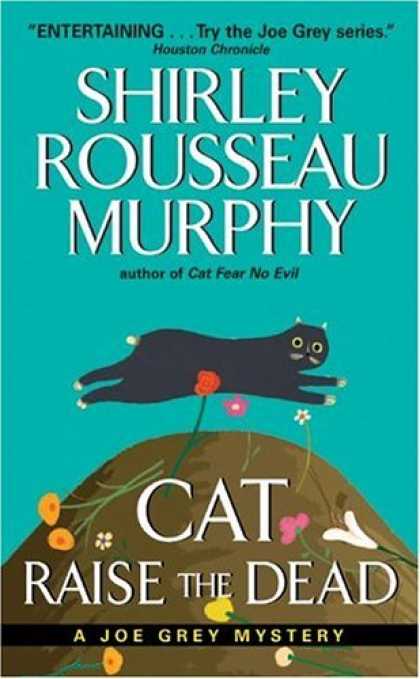 Bestselling Sci-Fi/ Fantasy (2006) - Cat Raise the Dead: A Joe Grey Mystery by Shirley Rousseau Murphy