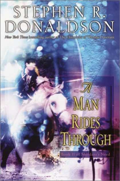 Bestselling Sci-Fi/ Fantasy (2006) - A Man Rides Through by Stephen R. Donaldson