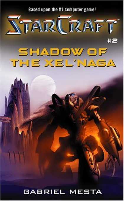 Bestselling Sci-Fi/ Fantasy (2006) - StarCraft #2: Shadow of the Xel'Naga by Gabriel Mesta