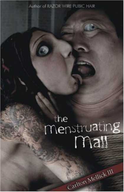 Bestselling Sci-Fi/ Fantasy (2006) - The Menstruating Mall by Carlton Mellick III