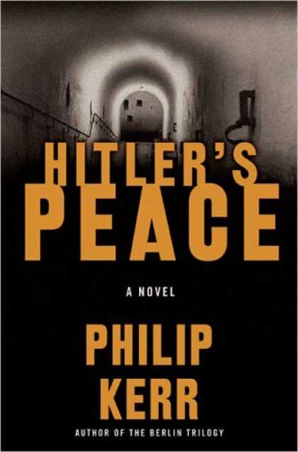 Bestselling Sci-Fi/ Fantasy (2006) - Hitler's Peace by Philip Kerr