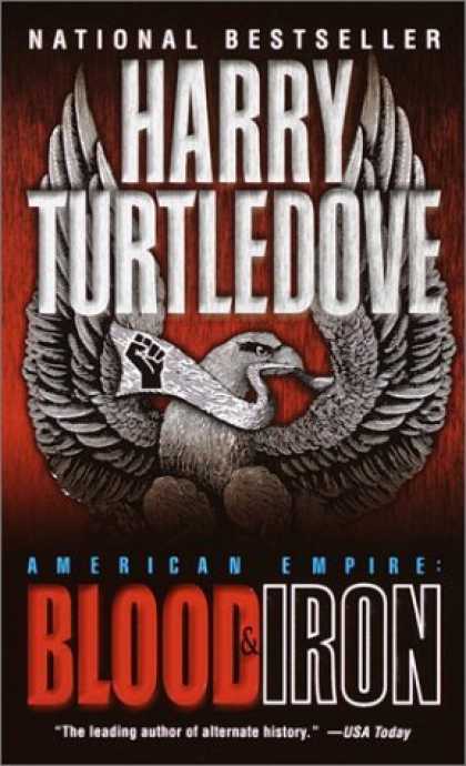 Bestselling Sci-Fi/ Fantasy (2006) - American Empire: Blood & Iron by Harry Turtledove