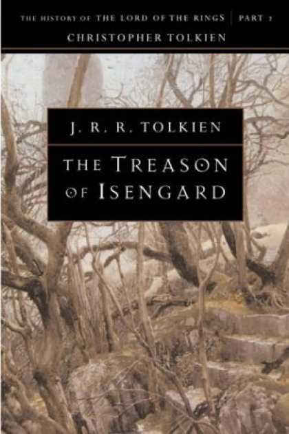 Bestselling Sci-Fi/ Fantasy (2006) - Treason of Isengard: The History of The Lord of the Rings, Part Two (The History