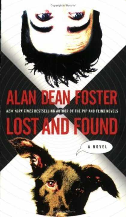 Bestselling Sci-Fi/ Fantasy (2006) - Lost and Found: A Novel by Alan Dean Foster