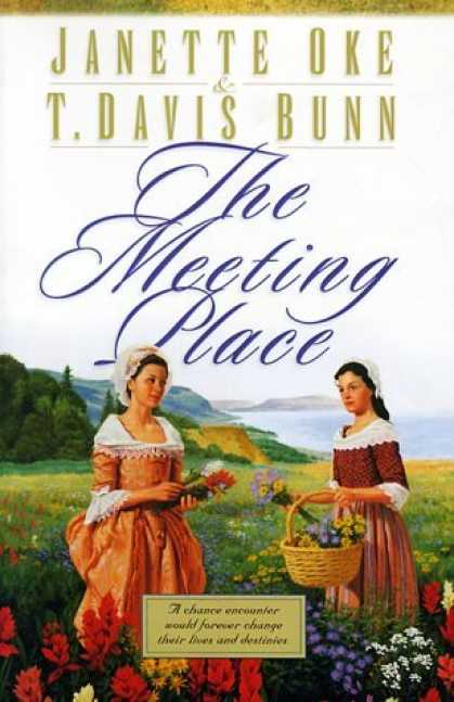 Bestselling Sci-Fi/ Fantasy (2006) - The Meeting Place (Song of Acadia) by Janette Oke