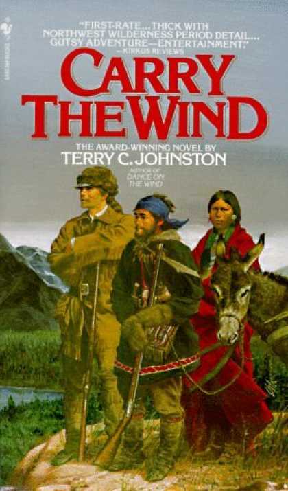 Bestselling Sci-Fi/ Fantasy (2006) - Carry the Wind by Terry C. Johnston