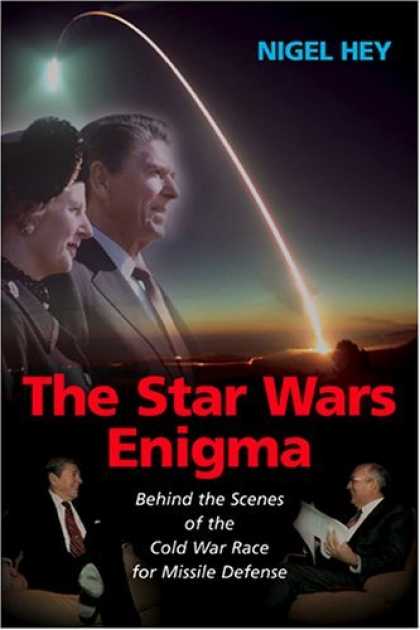 Bestselling Sci-Fi/ Fantasy (2006) - The Star Wars Enigma: Behind the Scenes of the Cold War Race for Missile Defense