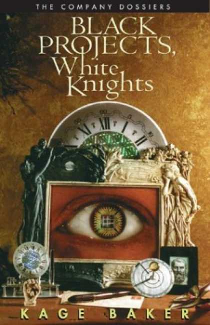 Bestselling Sci-Fi/ Fantasy (2006) - Black Projects, White Knights: The Company Dossiers by Kage Baker