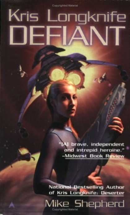 Bestselling Sci-Fi/ Fantasy (2006) - Defiant (Kris Longknife) by Mike Shepherd