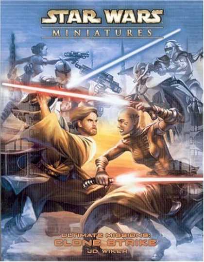 Bestselling Sci-Fi/ Fantasy (2006) - Ultimate Missions: Clone Strike (Star Wars Miniatures: Accessory) by J. D. Wike