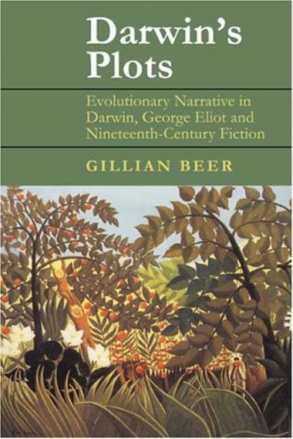 Bestselling Sci-Fi/ Fantasy (2006) - Darwin's Plots: Evolutionary Narrative in Darwin, George Eliot and Nineteenth-Ce