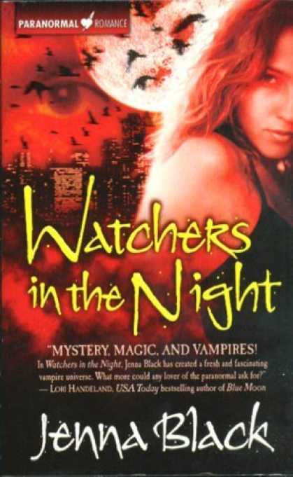 Bestselling Sci-Fi/ Fantasy (2006) - Watchers in the Night by Jenna Black