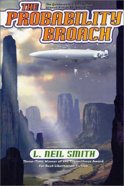 Bestselling Sci-Fi/ Fantasy (2006) - The Probability Broach by L. Neil Smith