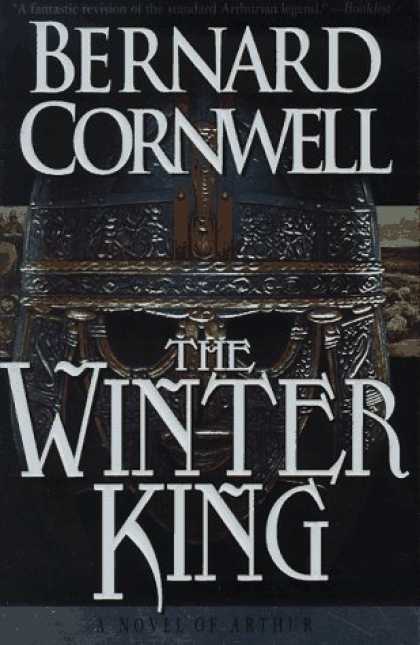 Bestselling Sci-Fi/ Fantasy (2006) - The Winter King: A Novel of Arthur (The Warlord Chronicles: I) by Bernard Cornwe