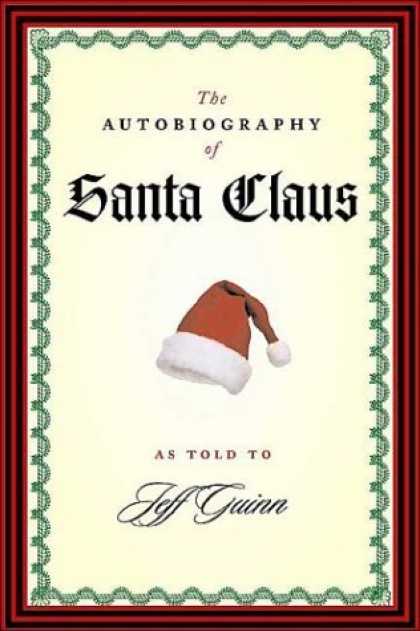 Bestselling Sci-Fi/ Fantasy (2006) - The Autobiography of Santa Claus by Jeff Guinn