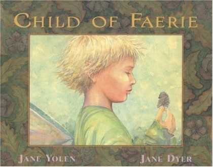 Bestselling Sci-Fi/ Fantasy (2006) - Child of Faerie, Child of Earth by Jane Yolen