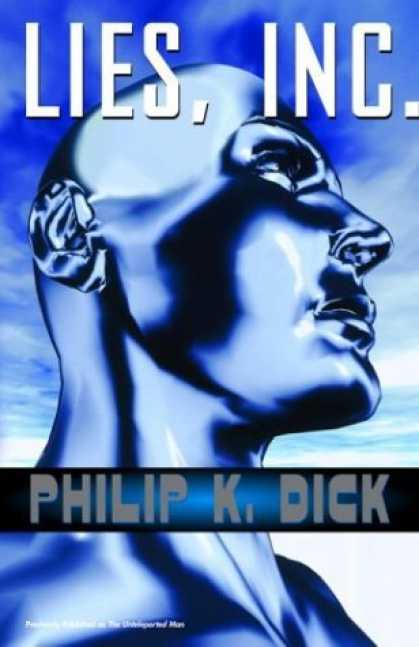 Bestselling Sci-Fi/ Fantasy (2006) - Lies, Inc.: A Novel by Philip K. Dick