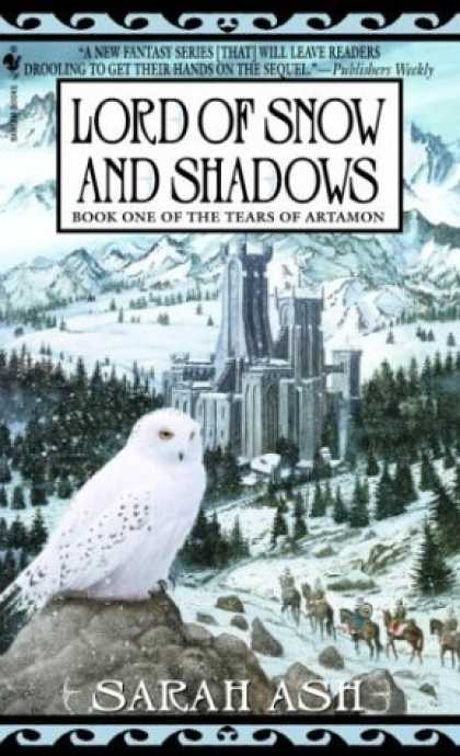 Bestselling Sci-Fi/ Fantasy (2006) - Lord of Snow and Shadows: Book One of The Tears of Artamon (Tears of Artamon (Pa