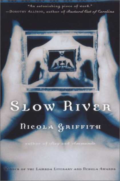 Bestselling Sci-Fi/ Fantasy (2006) - Slow River by Nicola Griffith