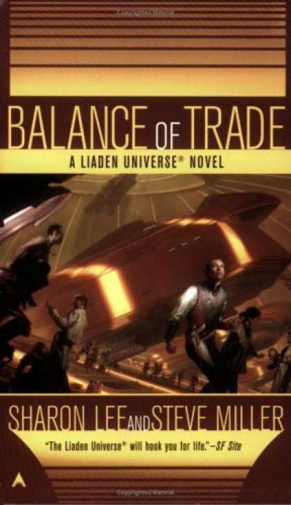 Bestselling Sci-Fi/ Fantasy (2006) - Balance of Trade (Liaden Universe Novel) by Sharon Lee