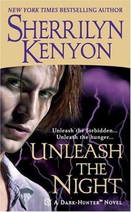 Bestselling Sci-Fi/ Fantasy (2006) - Unleash the Night (A Dark-Hunter Novel) by Sherrilyn Kenyon
