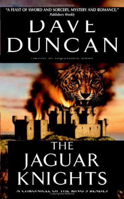 Bestselling Sci-Fi/ Fantasy (2006) - The Jaguar Knights by Dave Duncan
