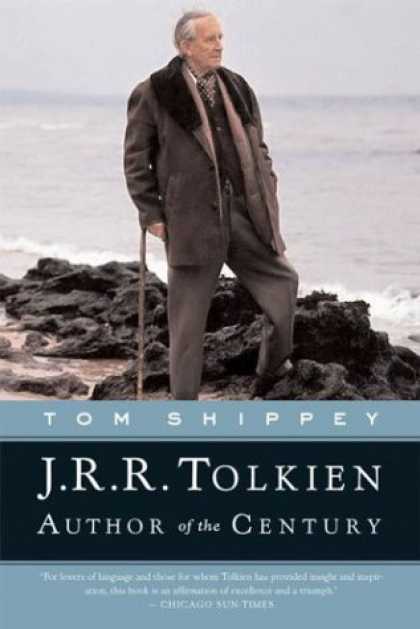 Bestselling Sci-Fi/ Fantasy (2006) - J.R.R. Tolkien: Author of the Century by Tom Shippey