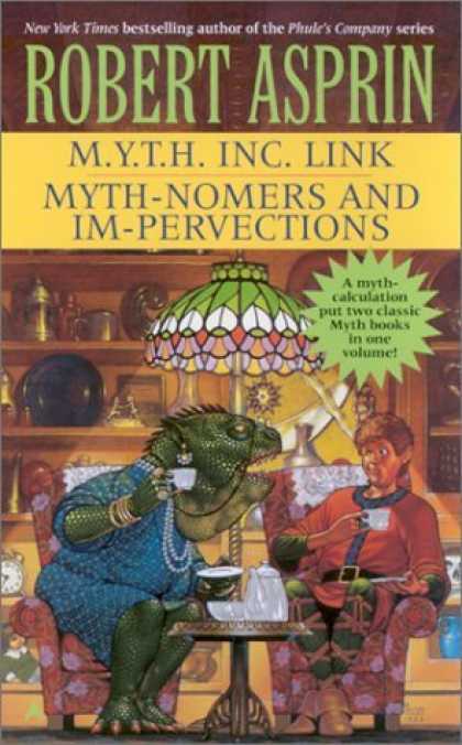 Bestselling Sci-Fi/ Fantasy (2006) - M.Y.T.H. Inc. Link/Myth-Nomers and Impervections 2-in-1 by Robert Asprin
