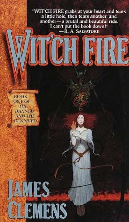 Bestselling Sci-Fi/ Fantasy (2006) - Wit'ch Fire (The Banned and the Banished, Book 1) by James Clemens