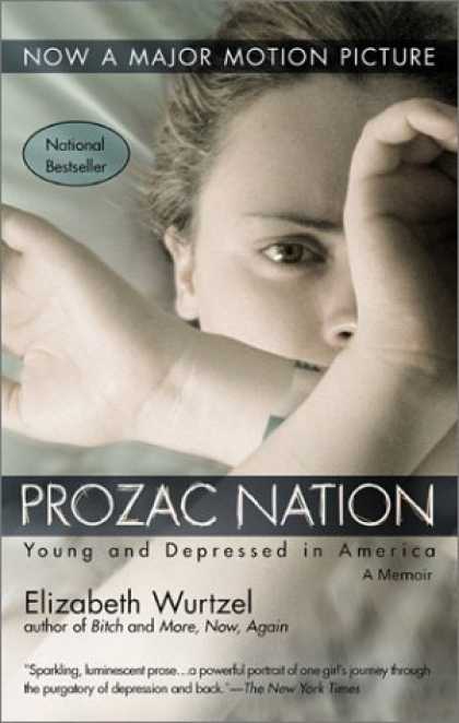 Bestselling Sci-Fi/ Fantasy (2006) - Prozac Nation by Elizabeth Wurtzel