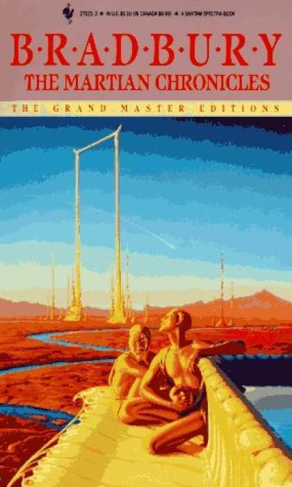 Bestselling Sci-Fi/ Fantasy (2006) - The Martian Chronicles (The Grand Master Editions) by Ray Bradbury