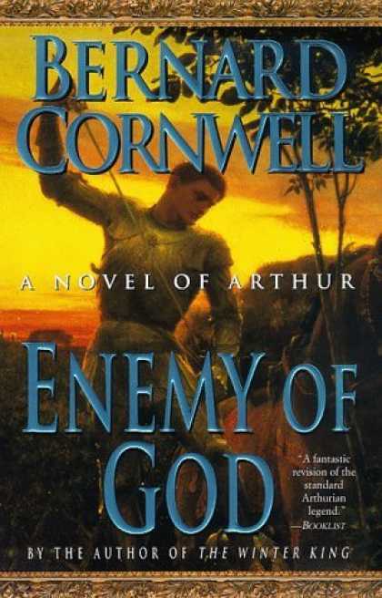 Bestselling Sci-Fi/ Fantasy (2006) - Enemy of God: A Novel of Arthur (The Warlord Chronicles: II) by Bernard Cornwell