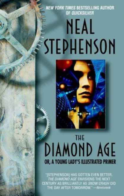 Bestselling Sci-Fi/ Fantasy (2006) - The Diamond Age: Or, a Young Lady's Illustrated Primer (Bantam Spectra Book) by