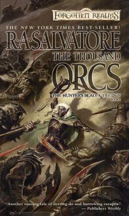 Bestselling Sci-Fi/ Fantasy (2006) - The Thousand Orcs (Forgotten Realms: The Hunter's Blades Trilogy, Book 1) by R.
