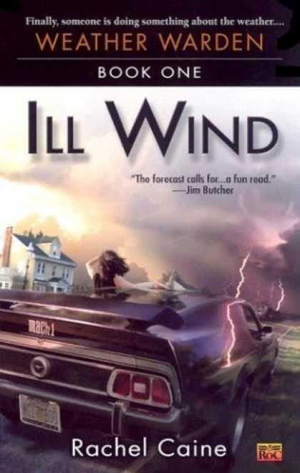 Bestselling Sci-Fi/ Fantasy (2006) - Ill Wind (Weather Warden, Book 1) by Rachel Caine