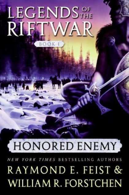 Bestselling Sci-Fi/ Fantasy (2006) - Honored Enemy (Legends of the Riftwar, Book 1) by Raymond E. Feist