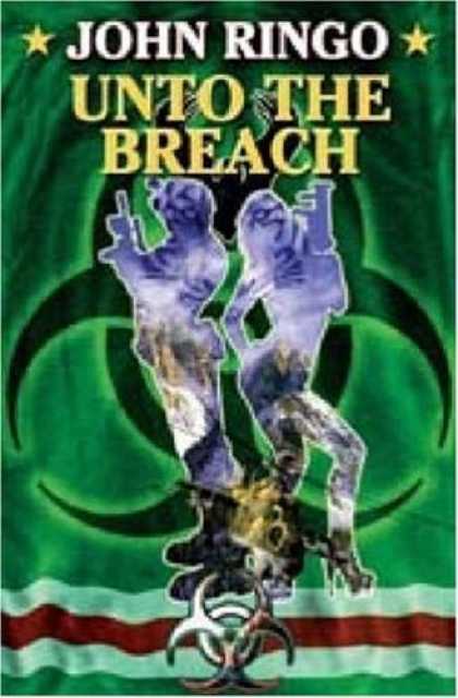 Bestselling Sci-Fi/ Fantasy (2006) - Unto the Breach (Paladin of Shadows, Book 4) by John Ringo