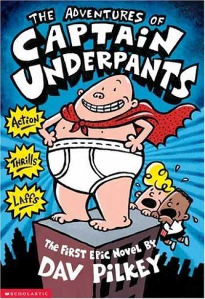 Bestselling Sci-Fi/ Fantasy (2006) - The Adventures of Captain Underpants (The First Epic Novel) (Captain Underpants)