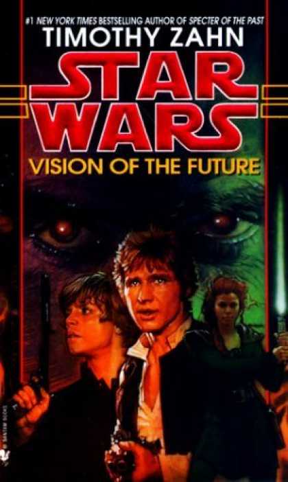 Bestselling Sci-Fi/ Fantasy (2006) - Vision of the Future (Star Wars: The Hand of Thrawn, Book Two) by Timothy Zahn