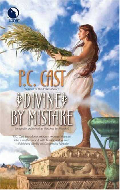 Bestselling Sci-Fi/ Fantasy (2006) - Divine By Mistake by P.C. Cast