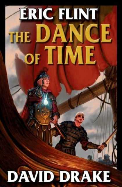 Bestselling Sci-Fi/ Fantasy (2006) - The Dance of Time (Belisarius Saga S.) by Eric Flint