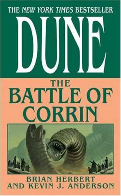 Bestselling Sci-Fi/ Fantasy (2006) - The Battle of Corrin (Legends of Dune, Book 3) by Brian Herbert