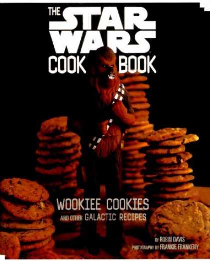 Bestselling Sci-Fi/ Fantasy (2006) - Wookiee Cookies: A Star Wars Cookbook by Robin Davis