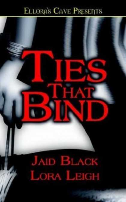 Bestselling Sci-Fi/ Fantasy (2006) - Ties That Bind by Jaid Black