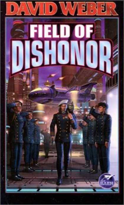 Bestselling Sci-Fi/ Fantasy (2006) - Field of Dishonor (Honor Harrington (Paperback)) by David Weber