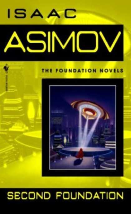 Bestselling Sci-Fi/ Fantasy (2006) - Second Foundation (Foundation Novels) by Isaac Asimov